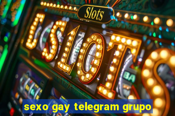 sexo gay telegram grupo